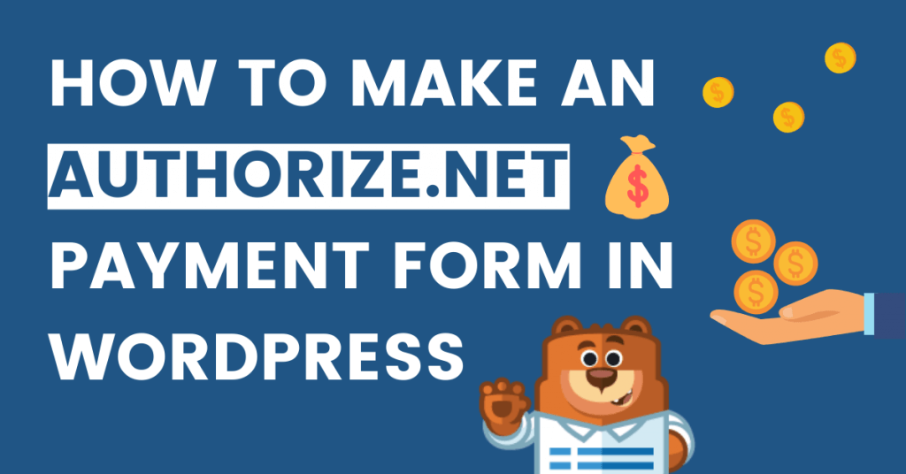 wpforms authorize.net form